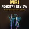 MRI Registry Review: Tech to Tech Questions and Answers (PDF)