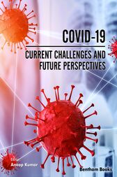 COVID-19: Current Challenges and Future Perspectives (PDF)