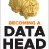 Becoming a Data Head (PDF)