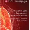 ERS Monograph, Volume 91: Lung Stem Cells in Development, Health and Disease (PDF)