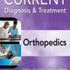 CURRENT Diagnosis & Treatment Orthopedics, Sixth Edition (PDF)