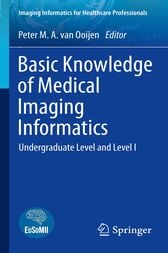 Basic Knowledge of Medical Imaging Informatics (PDF)