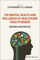 The Mental Health and Wellbeing of Healthcare Practitioners (EPUB)