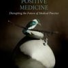 Positive Medicine (EPUB)