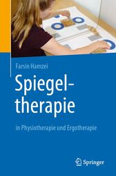 Spiegeltherapie in Physiotherapie und Ergotherapie (PDF)