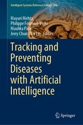 Tracking and Preventing Diseases with Artificial Intelligence (EPUB)