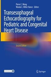 Transesophageal Echocardiography for Pediatric and Congenital Heart Disease, 2nd Edition (PDF)