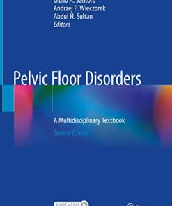 Pelvic Floor Disorders: A Multidisciplinary Textbook, 2nd Edition (PDF)
