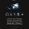 Cross-sectional Diagnostic Imaging: Cases for Self Assessment 2002 Original PDF