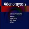 Adenomyosis: Facts and treatments (PDF)