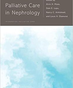Palliative Care in Nephrology, 1st Edition (PDF)