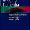 Imaging Dementia: Essentials for Clinical Practice (PDF)