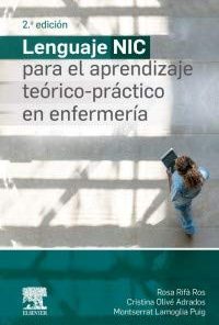 Lenguaje NIC para el aprendizaje teórico-práctico en enfermería, 2e (PDF)