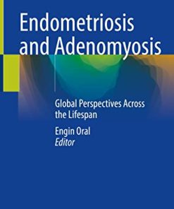 Endometriosis and Adenomyosis: Global Perspectives Across the Lifespan (PDF)