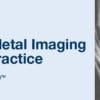 2019 Musculoskeletal Imaging in Clinical Practice (CME Videos)