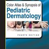 Color Atlas & Synopsis Of Pediatric Dermatology, 4th Edition (PDF)