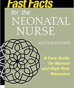 Fast Facts for the Neonatal Nurse, Second Edition (PDF)