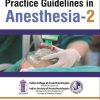 Practice Guidelines in Anesthesia-2 (PDF)