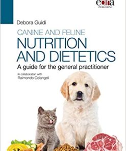 Canine and feline nutrition and Dietetics: A Guide for The General Practitioner (EPUB)