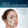 Atlas of Facial Implants 2nd Edition (True PDF , TOC , INDEX , VIDEOS) Atlas of Facial Implants 2nd Edition (True PDF , TOC , INDEX , VIDEOS)