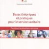 Bases théoriques et pratiques pour le Service sanitaire: Pour tous les étudiants en santé 2022 Original PDF