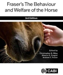 Fraser’s The Behaviour and Welfare of the Horse, 3rd Edition (PDF)