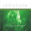 Sedation: A Guide to Patient Management, 6th Edition (PDF)