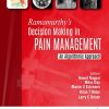 Ramamurthy’s Decision Making in Pain Management: An Algorithmic Approach (PDF) Ramamurthy’s Decision Making in Pain Management: An Algorithmic Approach (PDF)