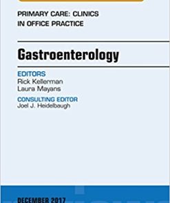 Gastroenterology, An Issue of Primary Care: Clinics in Office Practice, E-Book (The Clinics: Internal Medicine) 1st Edition