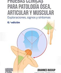 Pruebas clínicas para patología ósea, articular y muscular (6ª ed.): Exploraciones, signos y síntomas (PDF)