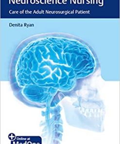 Handbook of Neuroscience Nursing: Care of the Adult Neurosurgical Patient (PDF Book+Videos)