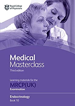 Medical Masterclass 3rd edition book 10; Endocrinology: From the Royal College of Physicians (ePub+Converted PDF+azw3)