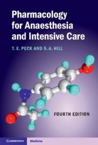 Pharmacology for Anaesthesia and Intensive Care, 4th edition