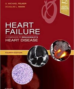 Heart Failure: A Companion to Braunwald’s Heart Disease, 4th Edition (PDF)