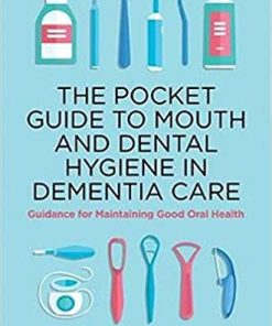 The Pocket Guide to Mouth and Dental Hygiene in Dementia Care (PDF)