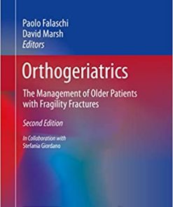 Orthogeriatrics: The Management of Older Patients with Fragility Fractures (Practical Issues in Geriatrics) 2nd Edition (PDF)