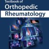 Textbook of Orthopedic Rheumatology (PDF)