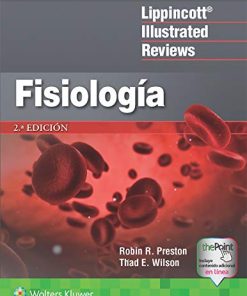 LIR. Fisiología, 2nd Edition (Lippincott Illustrated Reviews Series) (Spanish Edition) (EPUB + Converted PDF)