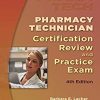 Pharmacy Technician Certification Review and Practice Exam, 4th Edition (PDF)