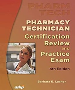 Pharmacy Technician Certification Review and Practice Exam, 4th Edition (PDF)