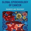 Global Epidemiology of Cancer: Diagnosis and Treatment (PDF)