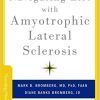Navigating Life with Amyotrophic Lateral Sclerosis (Neurology Now Books) (PDF)