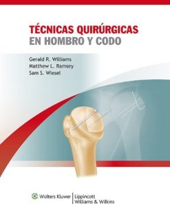 Tecnicas quirurgicas en hombro y codo (Spanish Edition) (PDF)