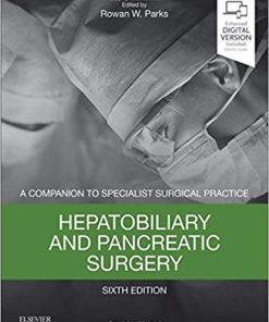 Hepatobiliary and Pancreatic Surgery: A Companion to Specialist Surgical Practice, 6th Edition (PDF)