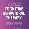 The Comprehensive Clinician’s Guide to Cognitive Behavioral Therapy (PDF)