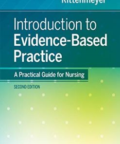 Introduction to Evidence-Based Practice A Practical Guide for Nursing, 2nd edition (PDF)