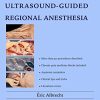 The BOOK of Ultrasound-Guided Regional Anesthesia, 2nd Edition (EPUB + Converted PDF)