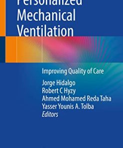 Personalized Mechanical Ventilation: Improving Quality of Care Original PDF