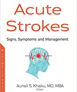 Acute Strokes: Signs, Symptoms and Management (PDF)