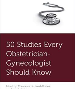 50 Studies Every Obstetrician-Gynecologist Should Know (PDF)